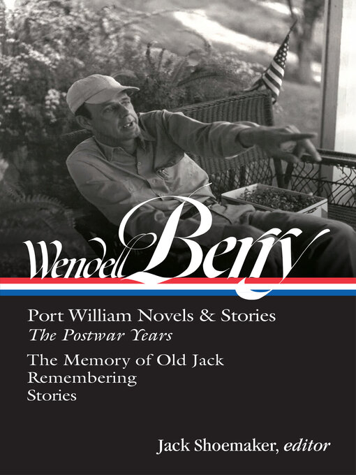 Title details for Wendell Berry by Wendell Berry - Available